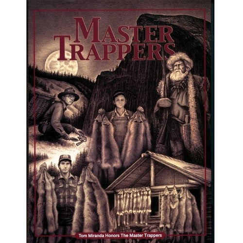 Master Trappers by Tom Miranda - Front Cover
